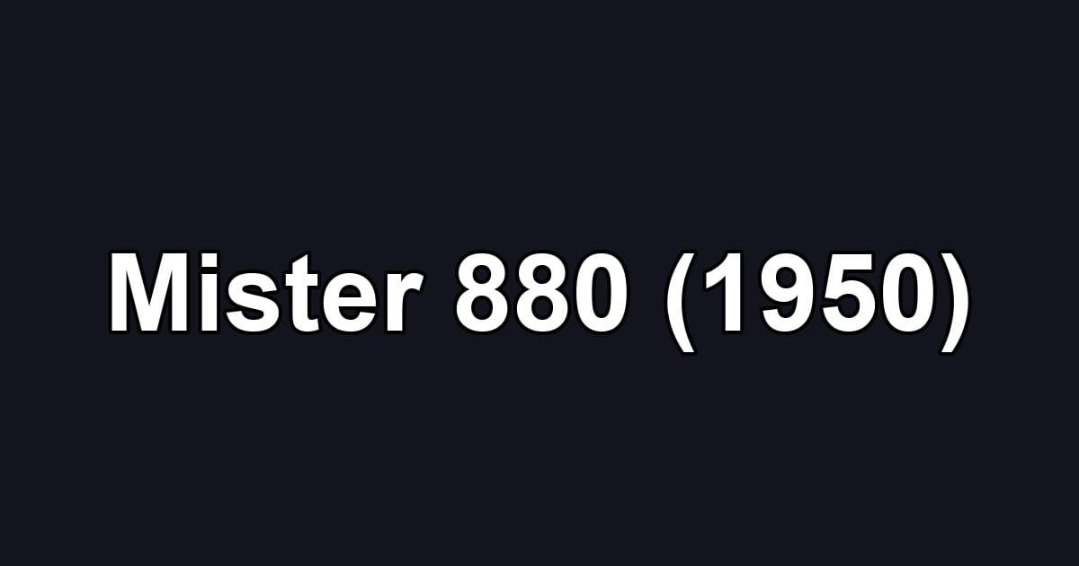 Mister 880 (1950)