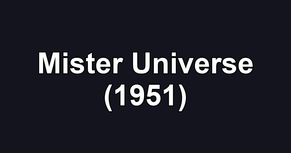 Mister Universe (1951)