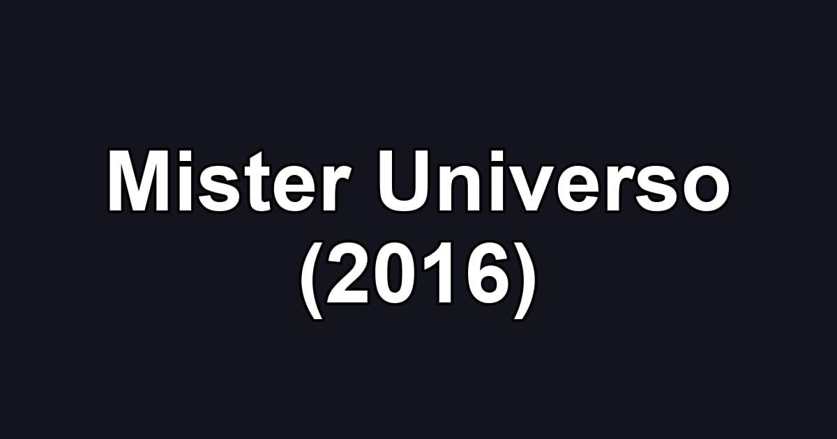 Mister Universo (2016)