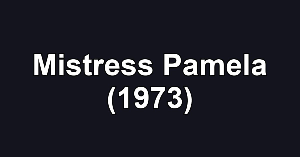 Mistress Pamela (1973)