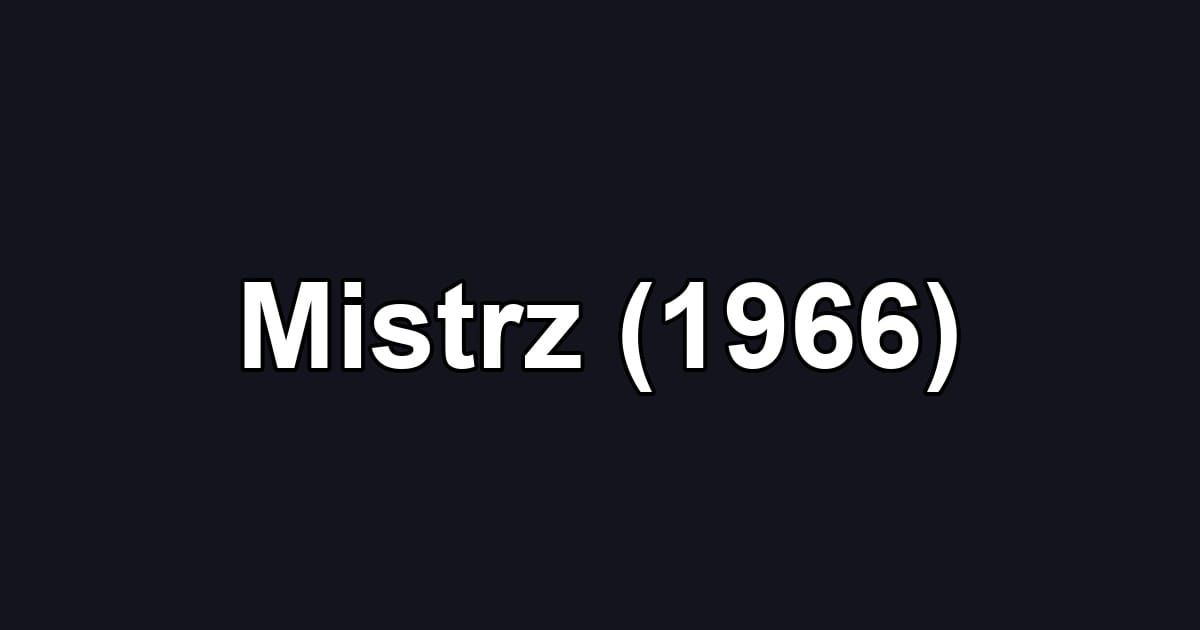 Mistrz (1966)
