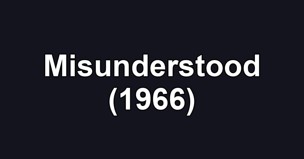 Misunderstood (1966)
