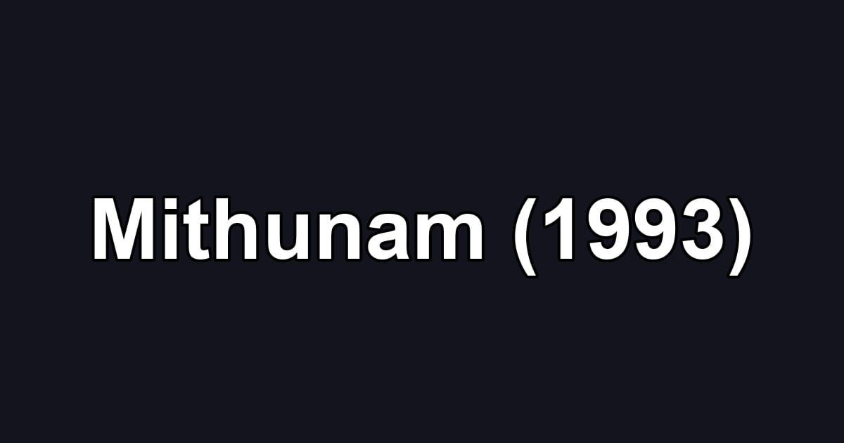 Mithunam (1993)