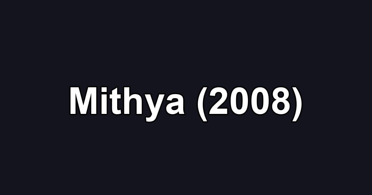 Mithya (2008)