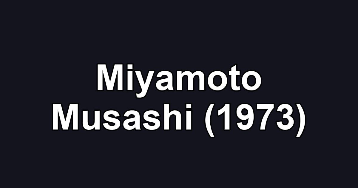 Miyamoto Musashi (1973)