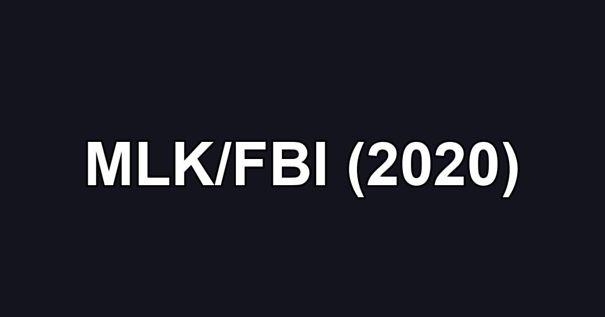 MLK/FBI (2020)