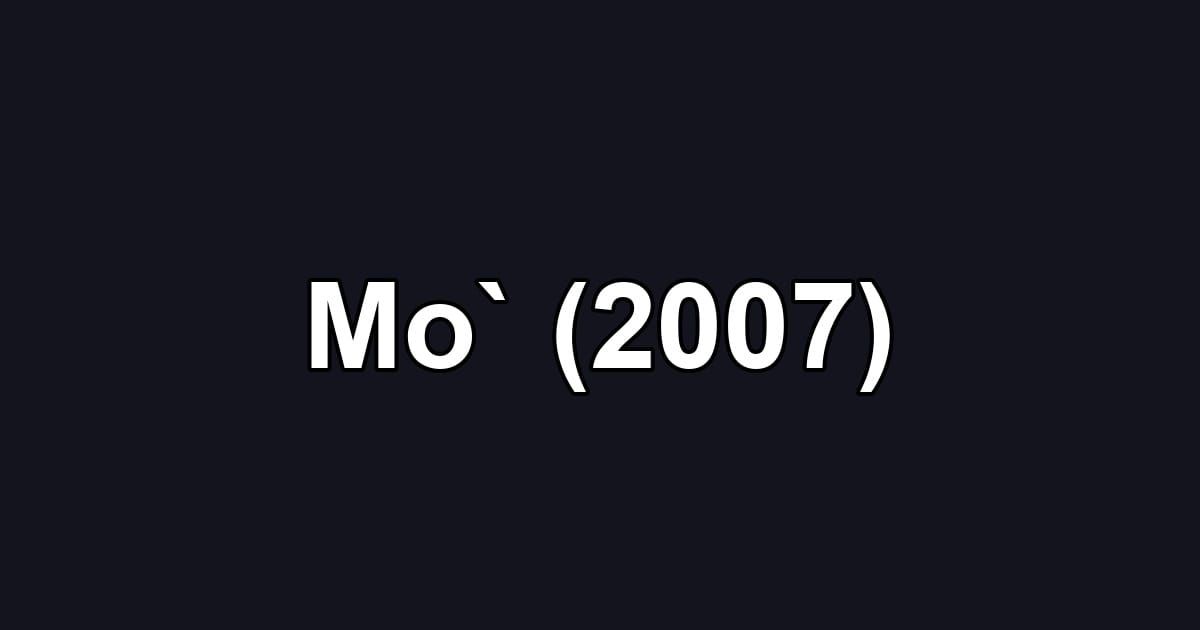 Mo` (2007)