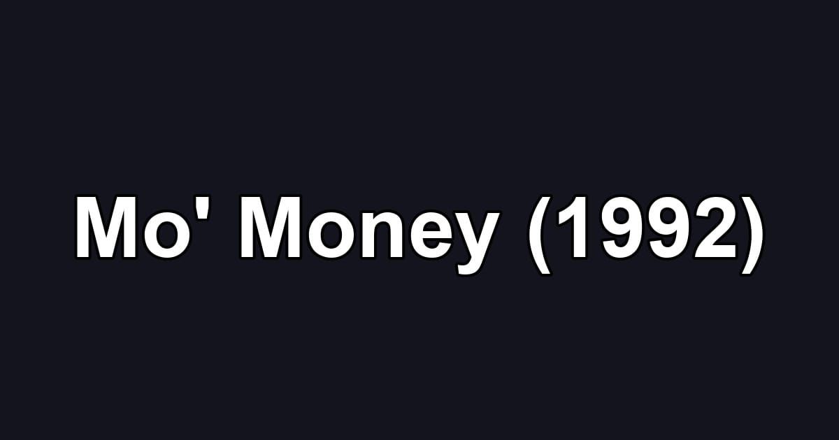 Mo' Money (1992)