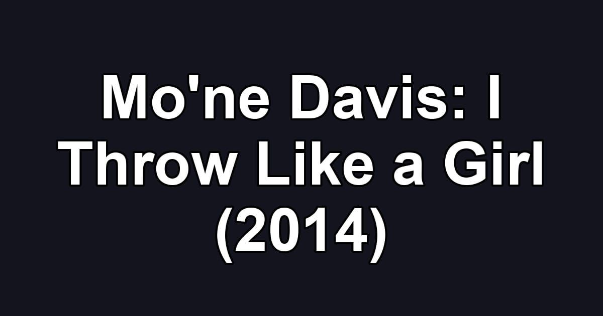 Mo'ne Davis: I Throw Like a Girl (2014)