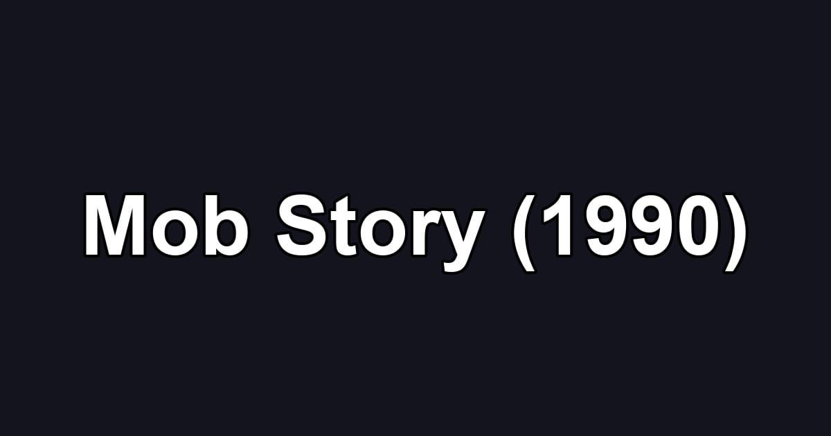 Mob Story (1990)