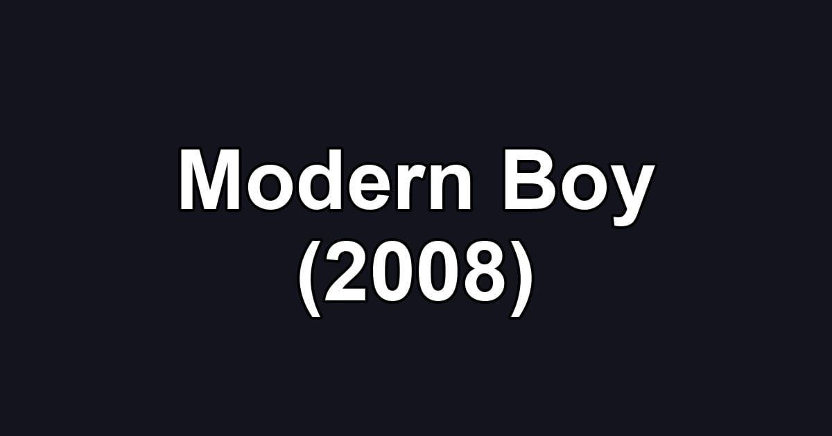 Modern Boy (2008)