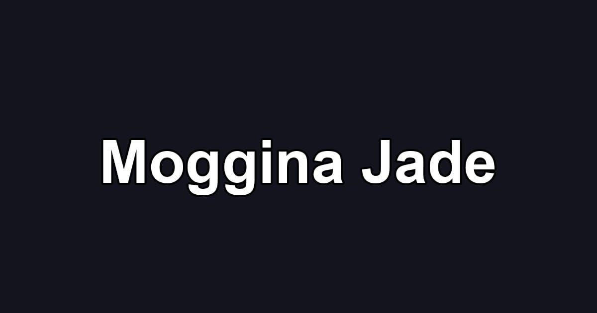 Moggina Jade