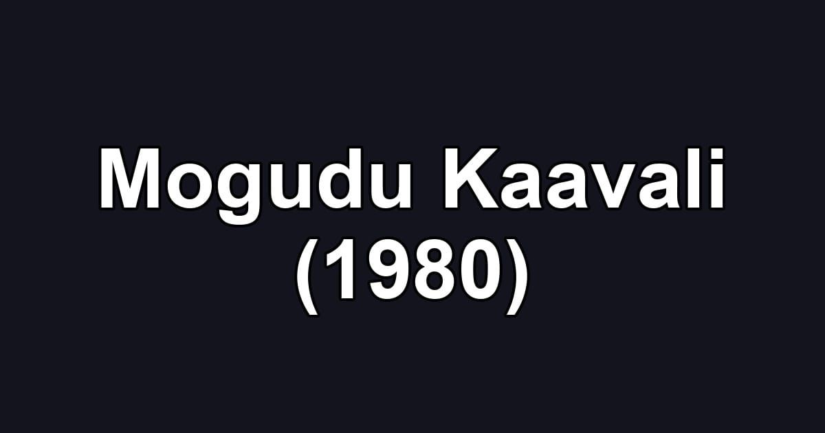 Mogudu Kaavali (1980)