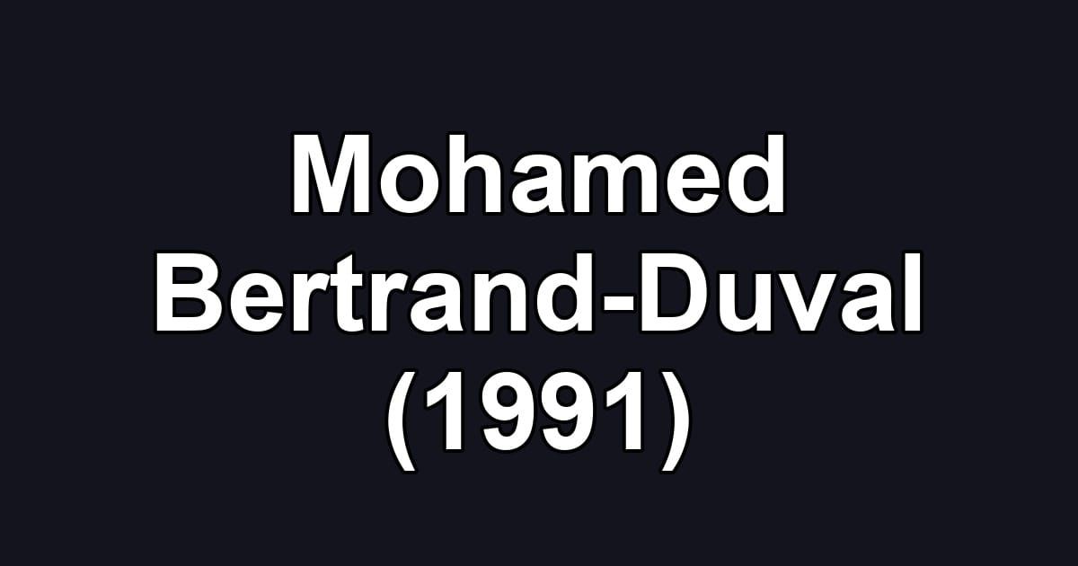 Mohamed Bertrand-Duval (1991)