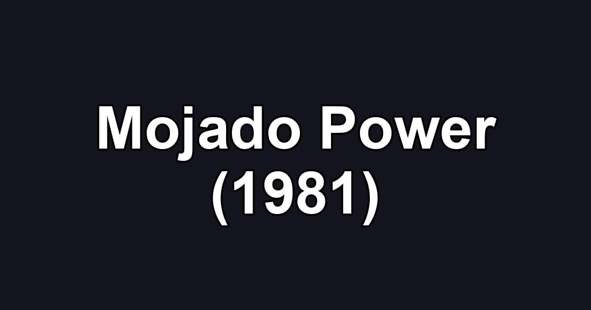 Mojado Power (1981)