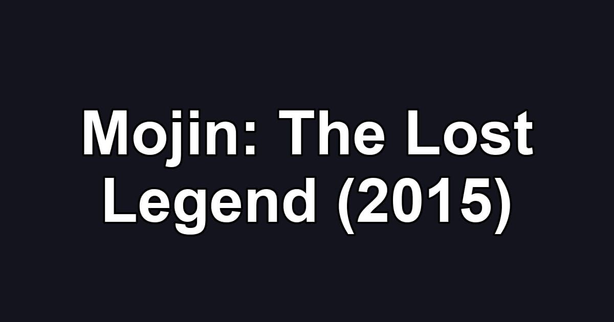Mojin: The Lost Legend (2015)
