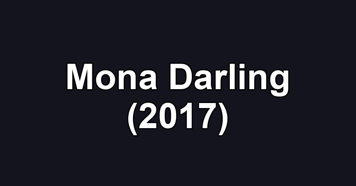 Mona Darling (2017)