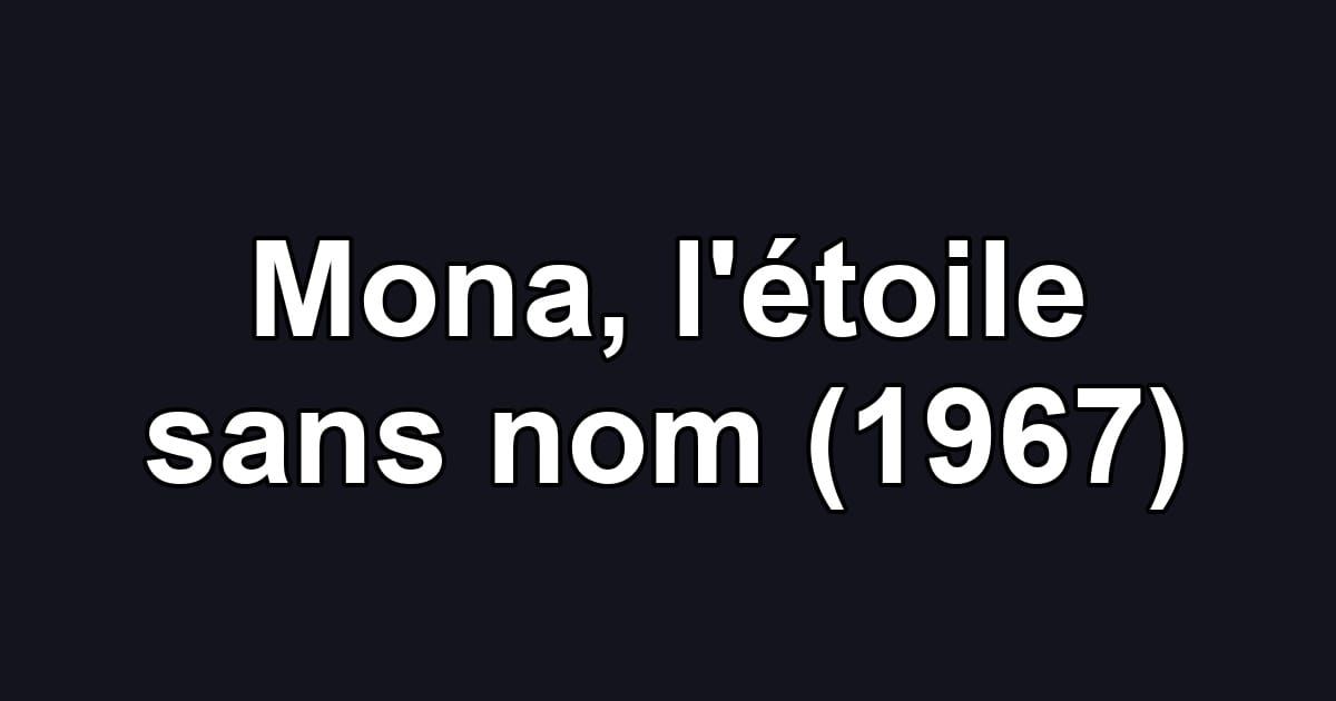 Mona, l'étoile sans nom (1967)
