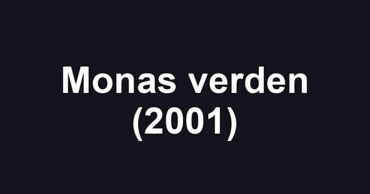 Monas verden (2001)