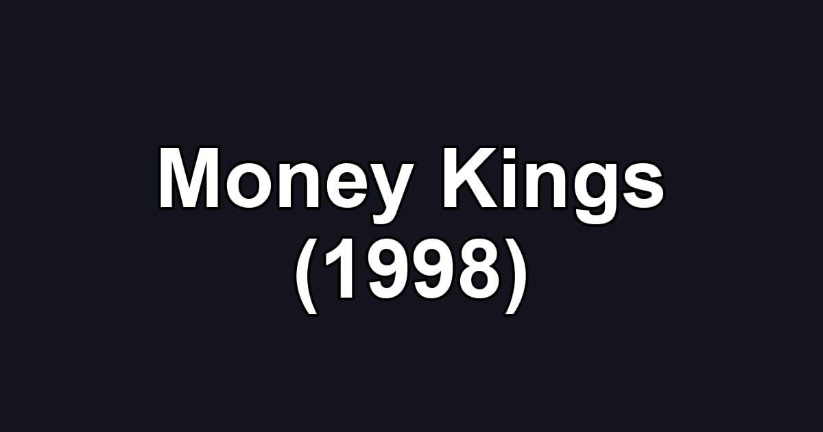 Money Kings (1998)