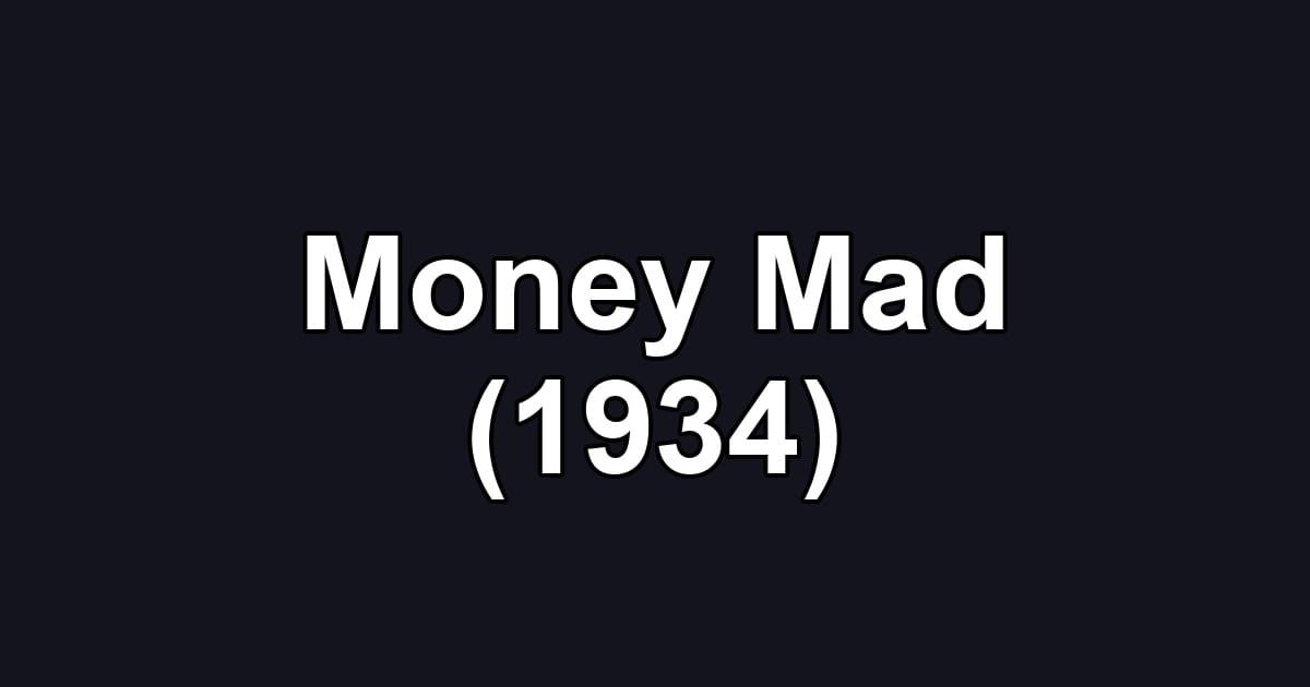 Money Mad (1934)