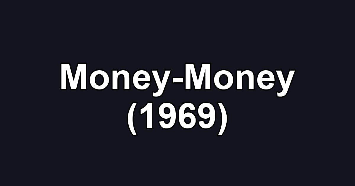 Money-Money (1969)