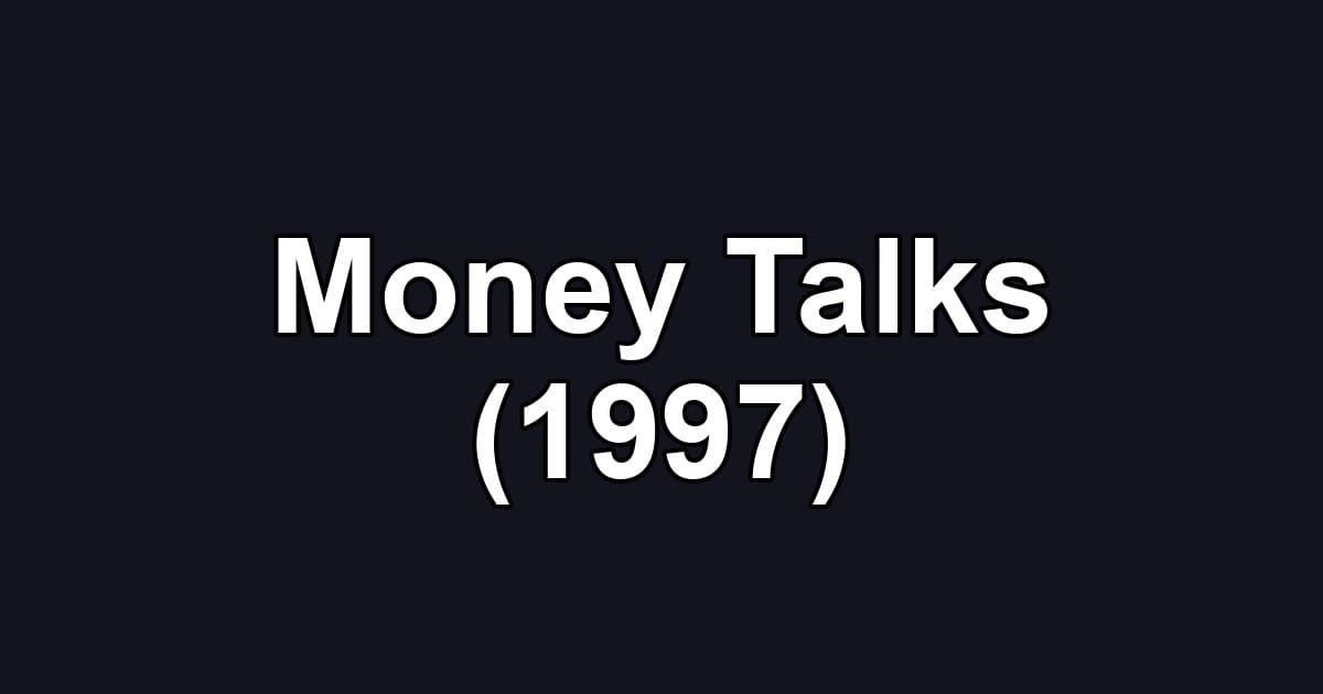 Money Talks (1997)