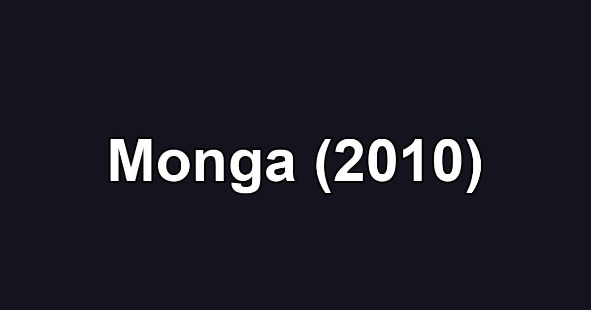 Monga (2010)
