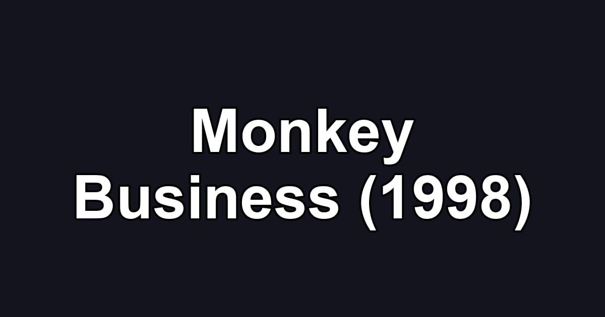 Monkey Business (1998)