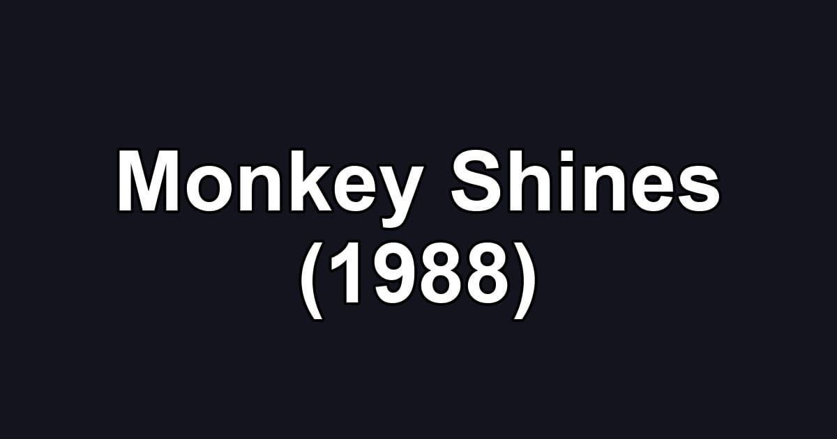 Monkey Shines (1988)