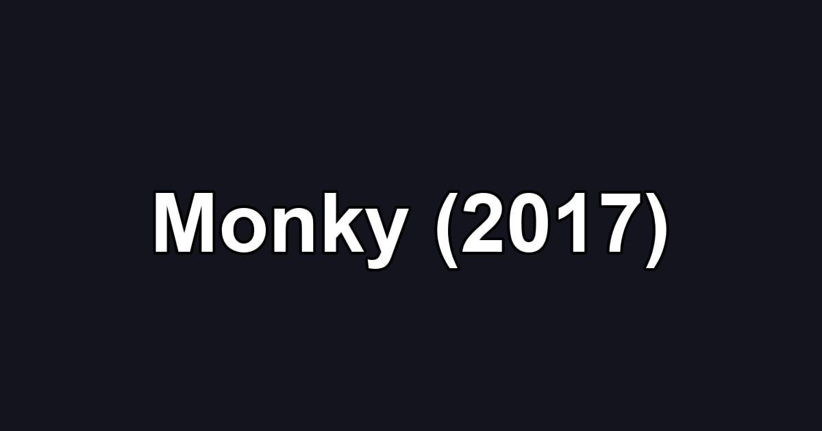Monky (2017)