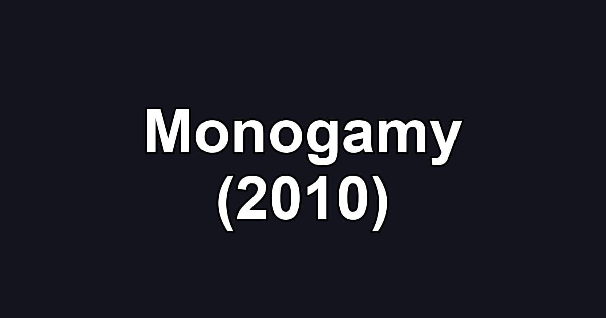 Monogamy (2010)