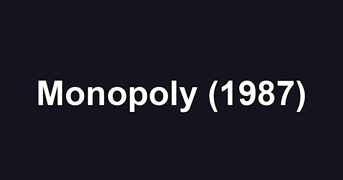 Monopoly (1987)