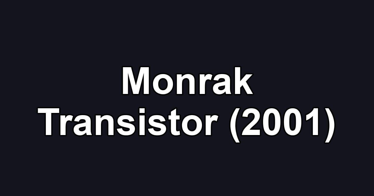 Monrak Transistor (2001)