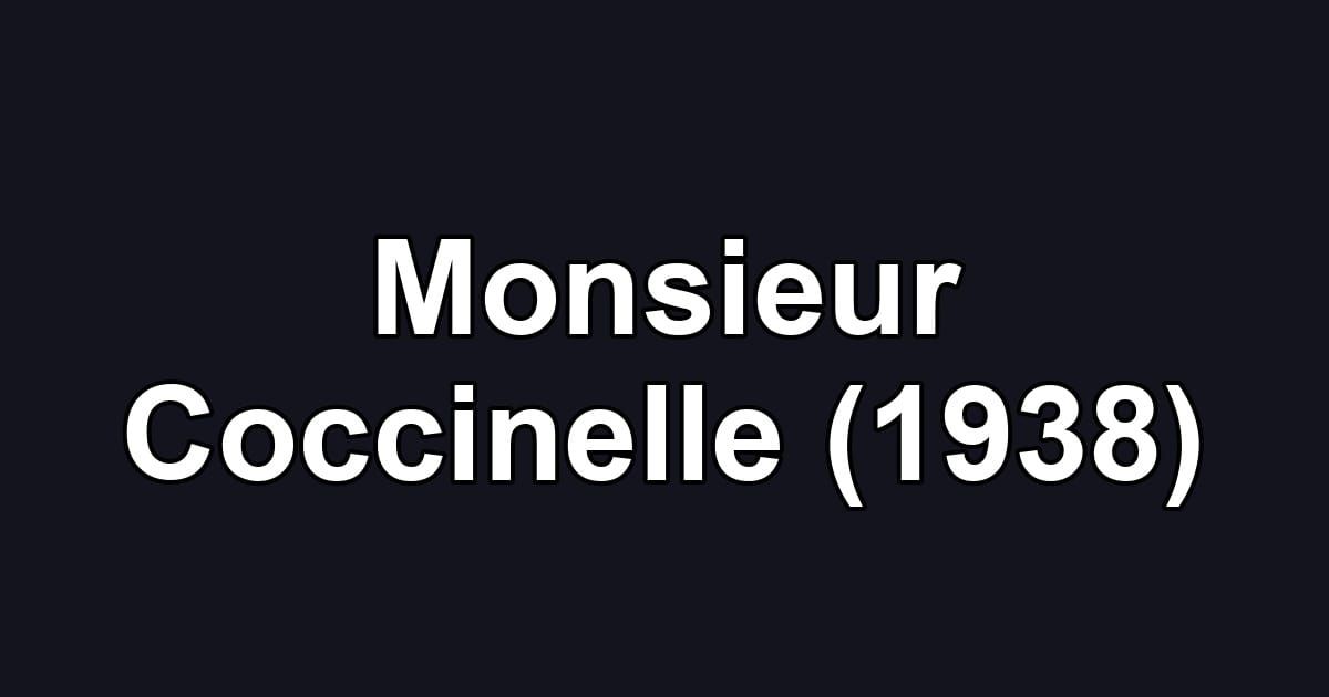 Monsieur Coccinelle (1938)