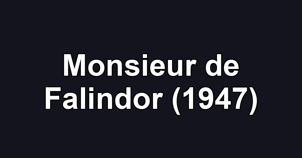 Monsieur de Falindor (1947)