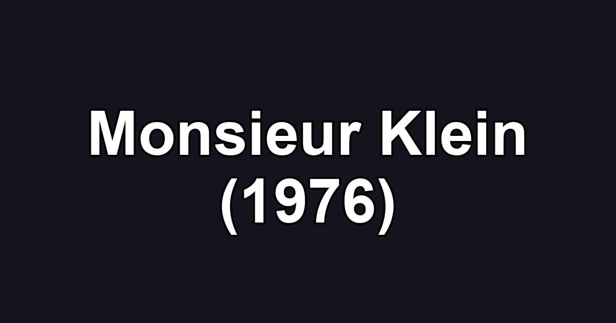 Monsieur Klein (1976)