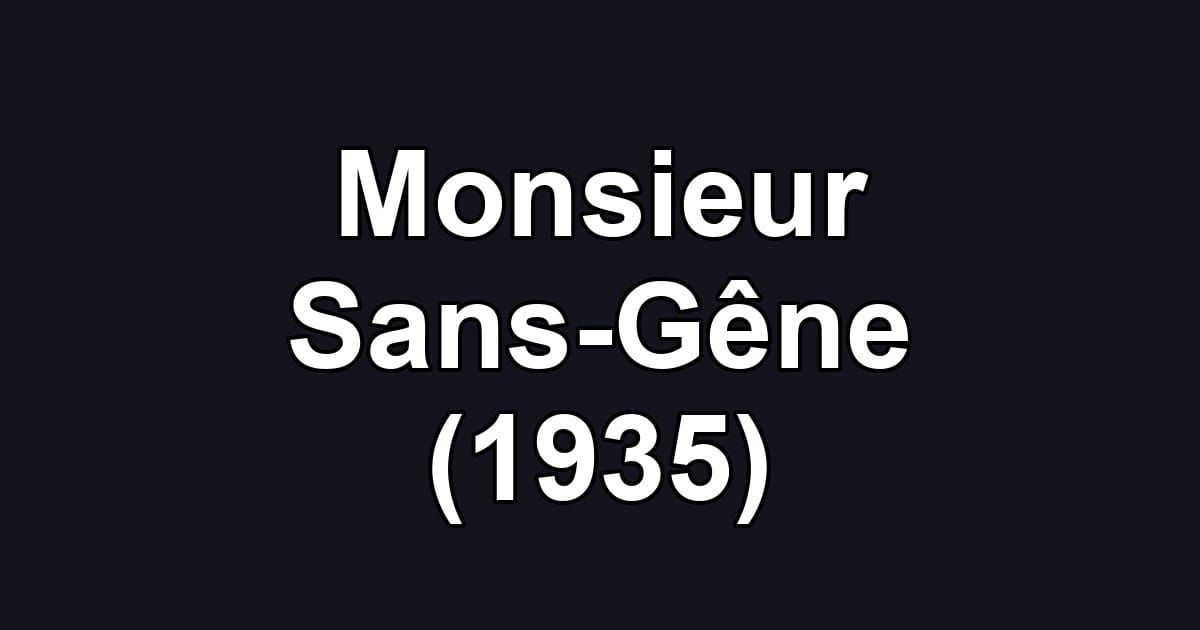Monsieur Sans-Gêne (1935)