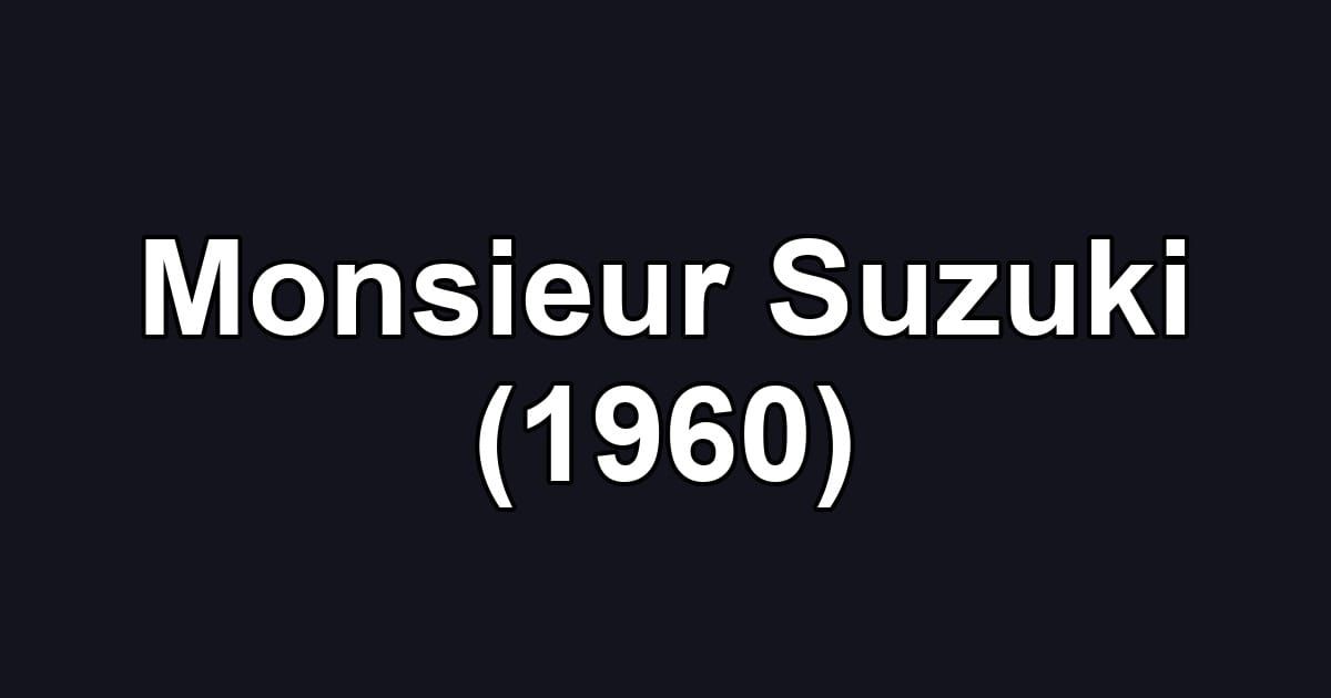 Monsieur Suzuki (1960)