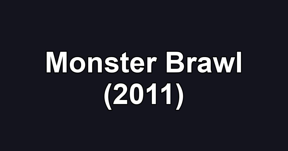 Monster Brawl (2011)