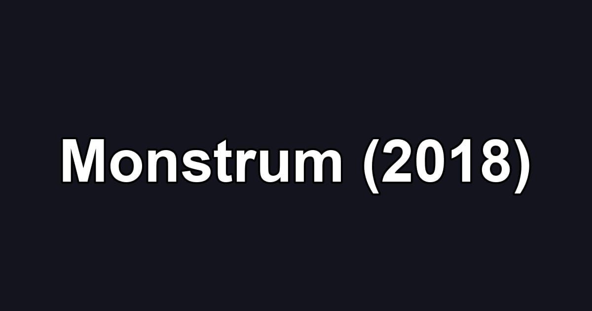 Monstrum (2018)