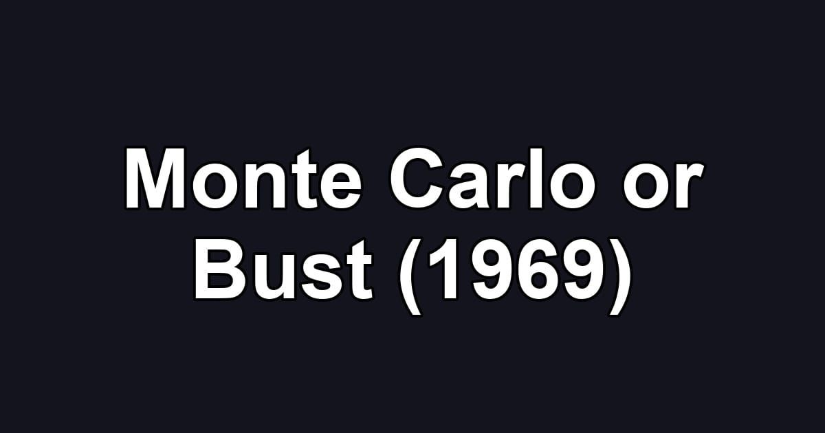 Monte Carlo or Bust (1969)