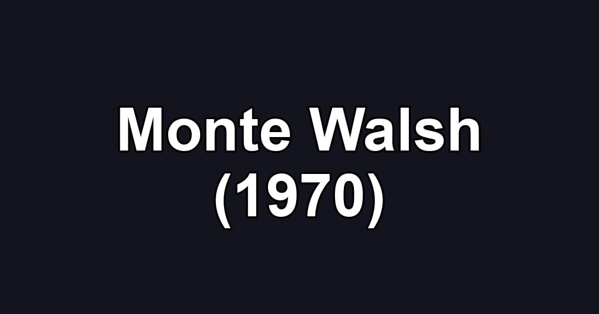 Monte Walsh (1970)