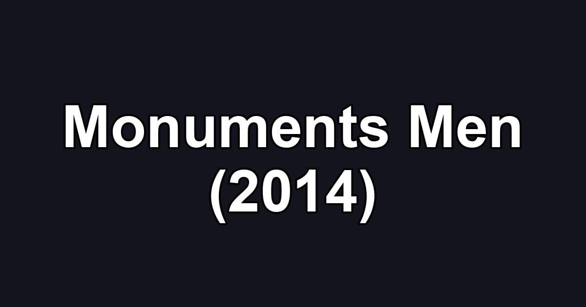 Monuments Men (2014)