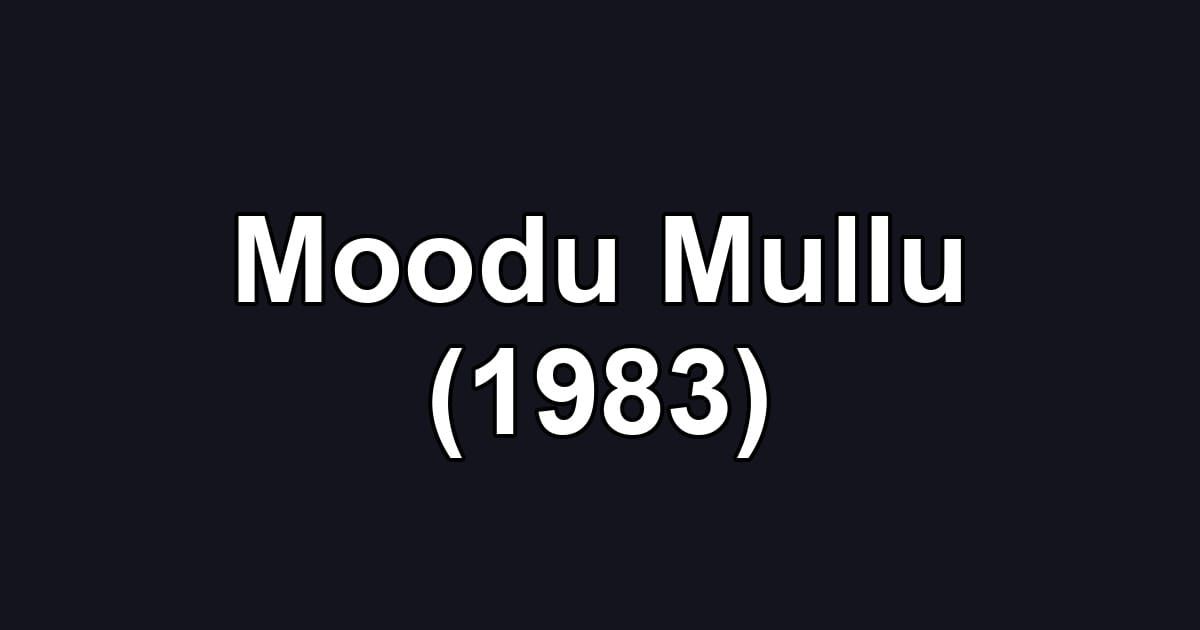 Moodu Mullu (1983)