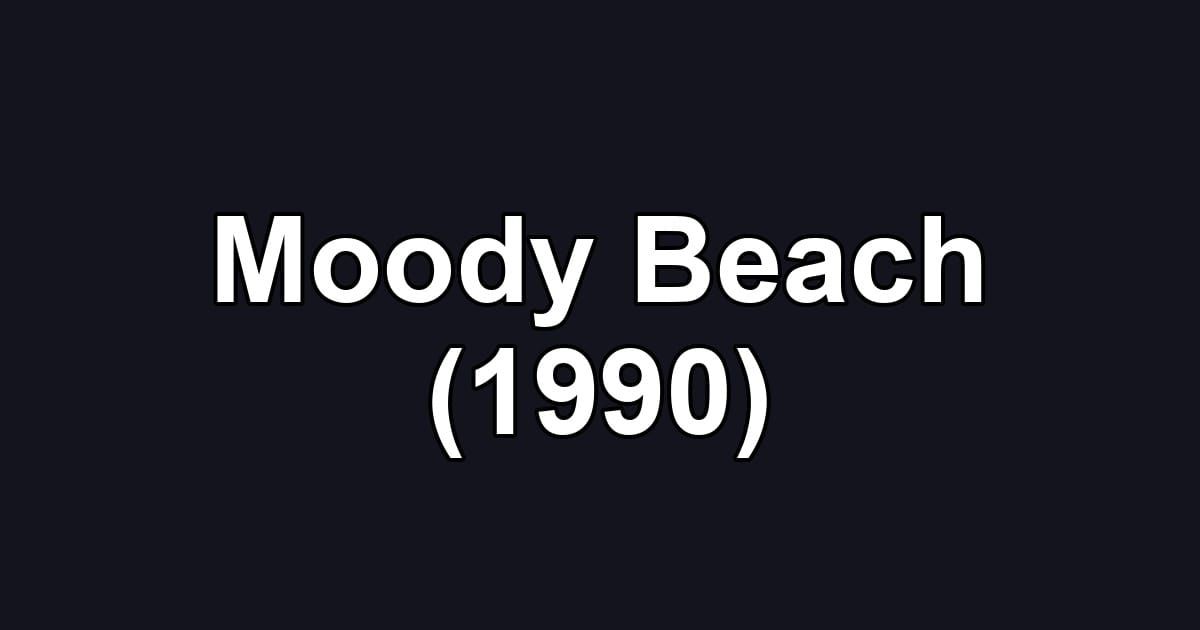 Moody Beach (1990)