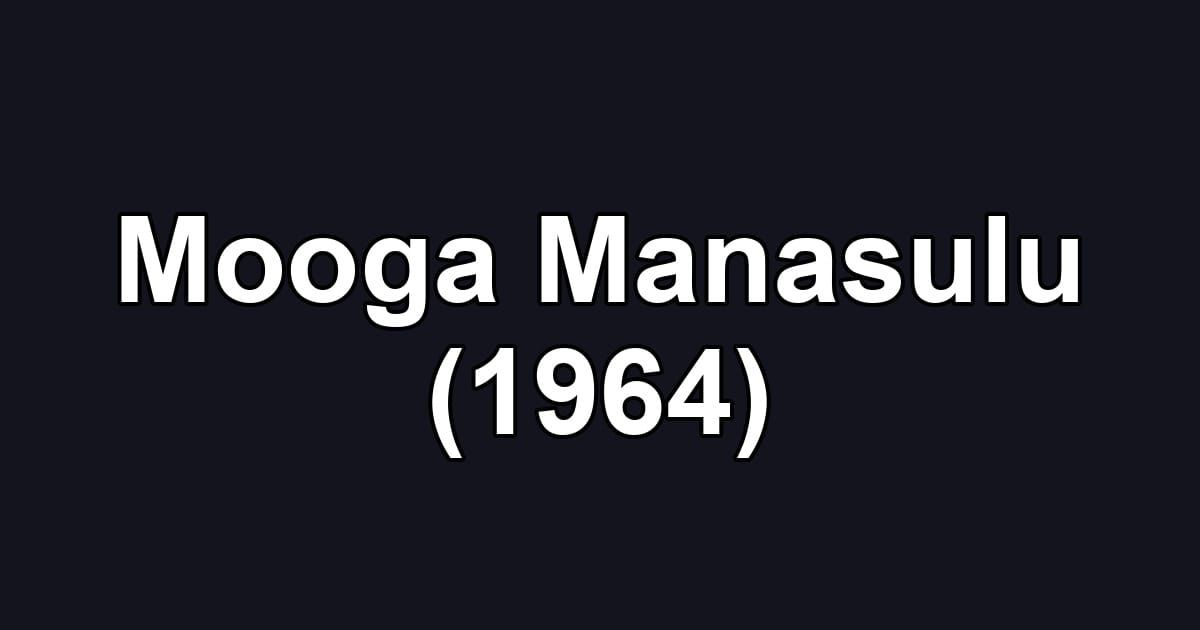 Mooga Manasulu (1964)