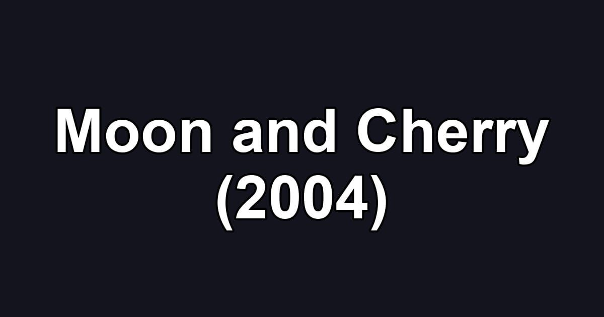 Moon and Cherry (2004)