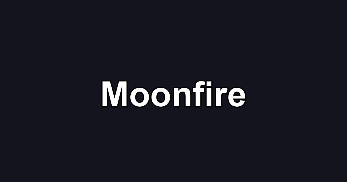 Moonfire