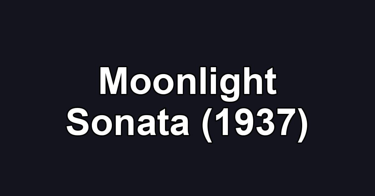 Moonlight Sonata (1937)
